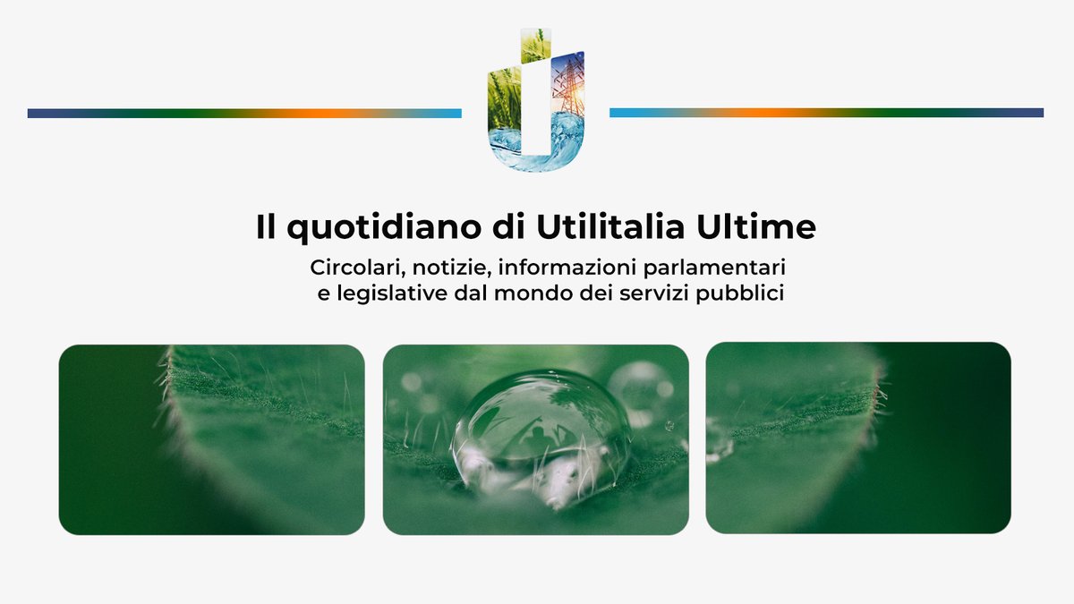 La #newsletter quotidiana di UTILITALIA #ULTIME del #14maggio le novità di oggi dal mondo dei servizi pubblici di #acqua, #ambiente ed #energia! Buona lettura👉t.ly/iusNr