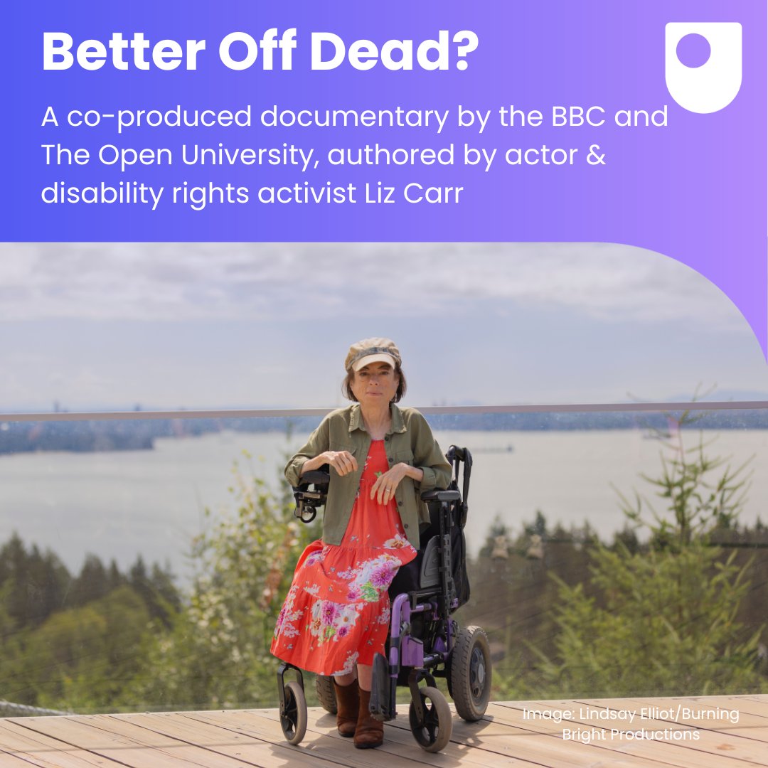 Actress and disability rights campaigner @thelizcarr presents a powerful one-off documentary on the subject of legalising assisted dying in the UK. 'Better off Dead?' is on BBC One at 9pm this evening. More on this thought-provoking OU/BBC co-production: ounews.co/around-ou/tv-r…
