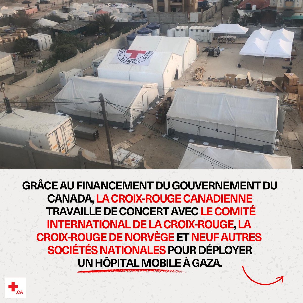 (2/6) La Croix-Rouge canadienne, le @CICR_fr , la Croix-Rouge de Norvège (@rodekorsnorge ) et neuf autres Sociétés nationales ont ouvert un hôpital mobile à #Rafah afin de répondre à certains des énormes besoins médicaux.