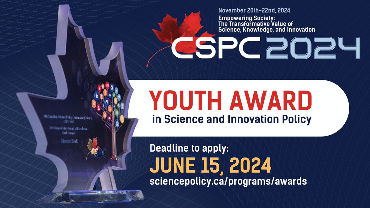 Calling all policy students and young professionals! 🗣️ Do you have an innovative #SciencePolicy proposal? Apply today for the #CSPC2024 Youth Award in Science and Innovation Policy: sciencepolicy.ca/programs/award… #CdnSci