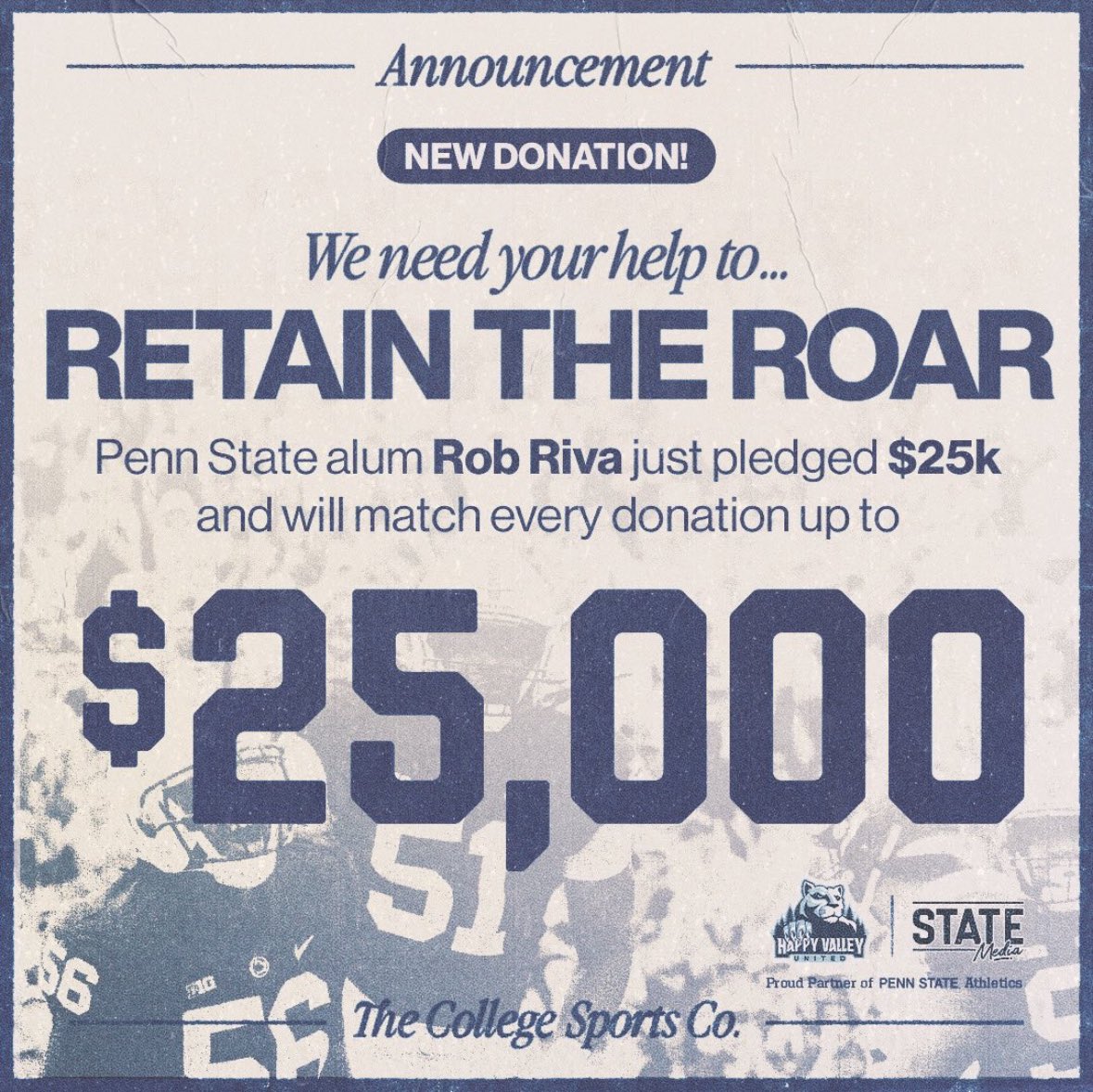 Nittany Nation, BIG NEWS! 🎉 Penn State alum Rob Riva donated $25,000 AND is matching any new donations up to $25,000! Donate today and help @pennstatefball compete for championships 👇 givebutter.com/retaintheroar