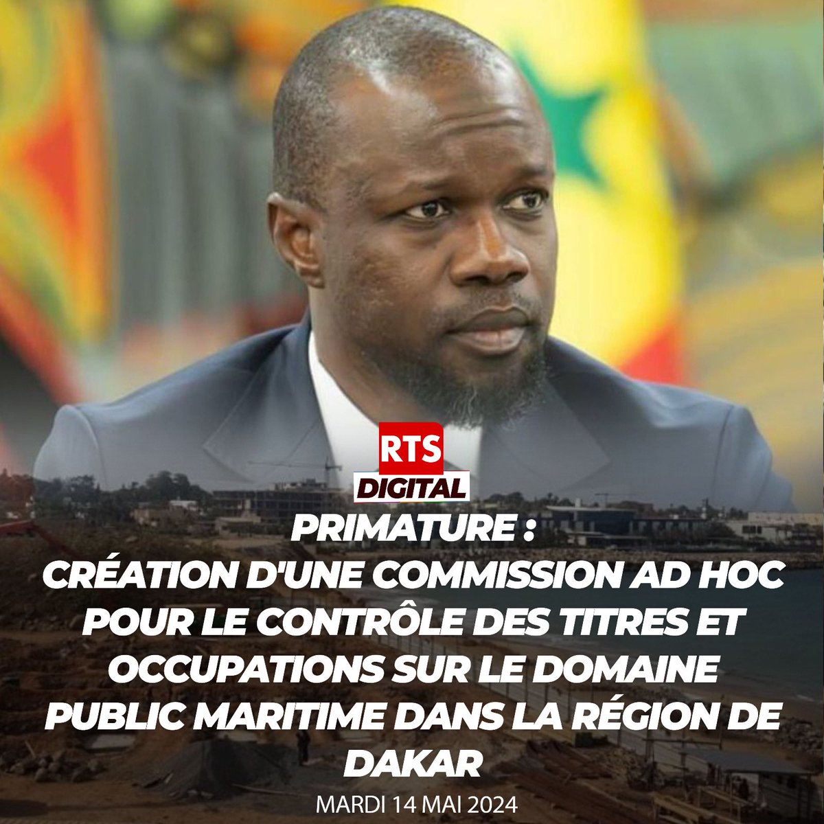 PRIMATURE : Création d’une commission ad hoc pour le contrôle des titres et occupations sur le domaine public maritime dans la région de Dakar 
rts.sn/actualite/deta…