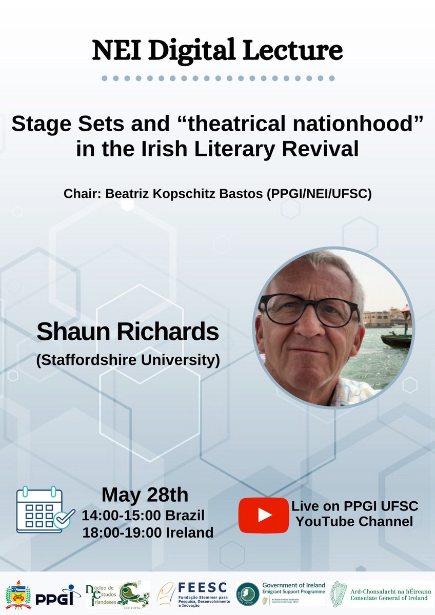 NEI innovates its range of activities this year with a digital lecture. Not to be missed! Shaun Richards on Stage Sets and “theatrical nationhood” in the Irish Literary Revival. May 28, 2pm 🇧🇷/6pm ireland 🇮🇪 @PPGI_UFSC ▶️ ppgi.posgrad.ufsc.br/arquivo/11854#… @irlandanobrasil @GlobalIrish