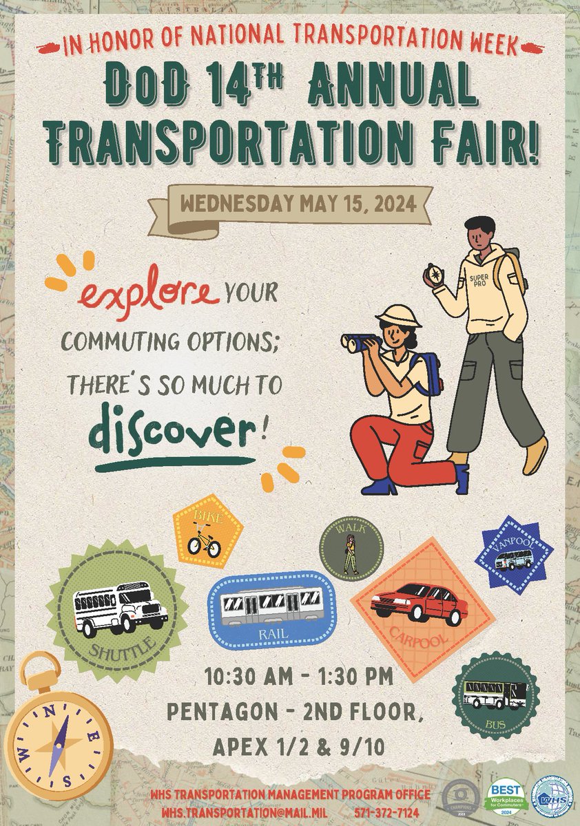 1/3 Transp Rem: Visit WHS TMPO & Partners @ the DoD Transportation Fair TOMORROW, 5/15 This event is in celebration of National Transportation Week & National Defense Transportation Day. this year’s theme is “Come explore your commuting options; There’s so much to discover!”