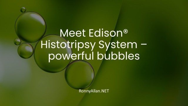Meet Edison® Histotripsy System – powerful bubbles buff.ly/45vUmuq