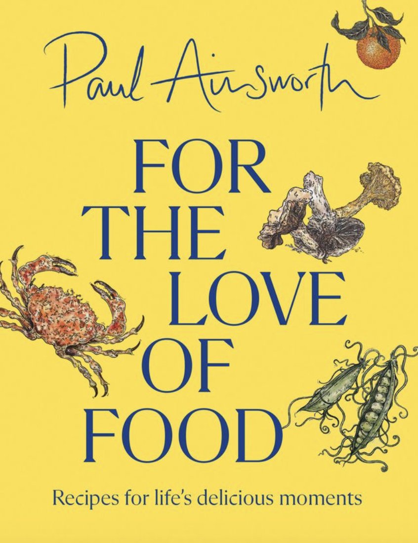Paul Ainsworth, releases his debut cookbook, For the Love of Food, on 4 July. Inspired by culinary memories, each segment explores a different chapter of his life and the restaurants that have helped him grow. @PaulAinsw6rth harpercollins.co.uk/products/for-t…