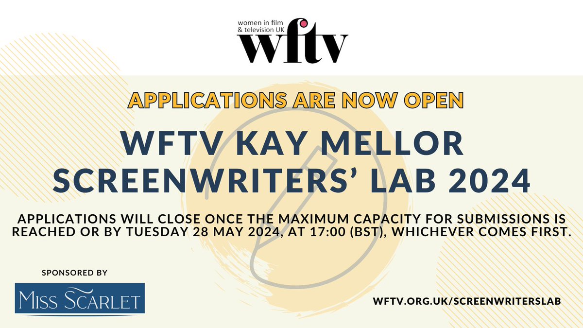 The WFTV Kay Mellor Screenwriters’ Lab is back & we are calling for emerging female talent! ✍ ️ Sponsored by Miss Scarlet Ltd., the programme will consist of craft writing masterclasses & workshops led by experts & a 1-2-1 session with a tutor.Apply now: bit.ly/SLab_24