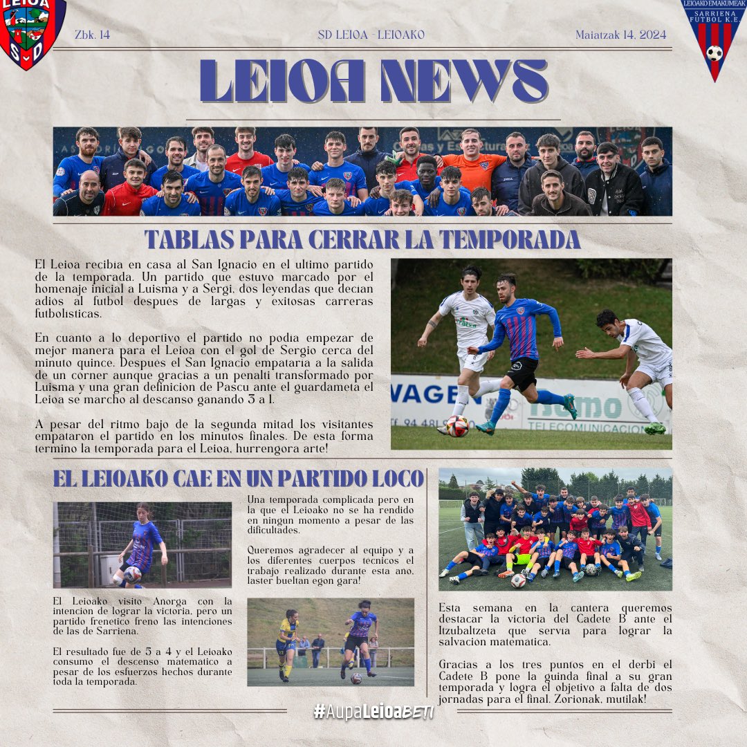 🗞️ 𝑳𝒆𝒊𝒐𝒂 𝑵𝒆𝒘𝒔! 

🔹Tablas para cerrar la temporada 

🔹 El Leioako cae en un partido loco 

🔹 El Cadete B logra la salvación 

😉 Hurrengo urtera arte! 

#AupaLeioaBETI 💙❤️ #LeioaNews