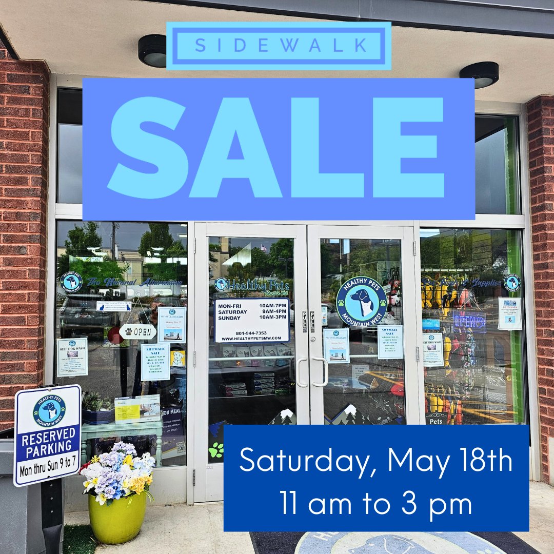Join us this Saturday, May 18th, for our Sidewalk Sale! 🐾  From 11 am to 3 pm.  We will have lots of inventory clearance - everything is 50% to 75% off! 
.
.
.
.
#sidewalksale #slc #healthypets #cottonwoodheights #petstore