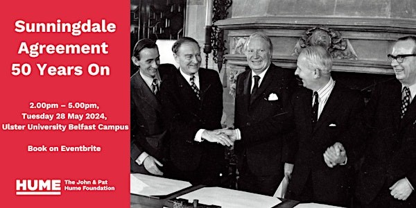 Join us for discussion on ‘The Sunningdale Agreement – 50 years on’ Tuesday 28th May 2024 2pm to 5pm in Ulster University, Belfast Campus. To reserve a place go to: eventbrite.co.uk/e/sunningdale-… @humefoundation