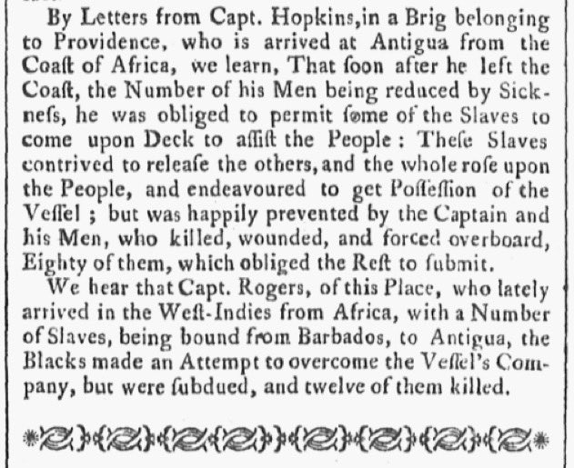 #OTD May 14, 1764, the brigantine Othello, funded by William Vernon, & captained by Thomas Rogers, left Newport for Anomabu to purchase 66 enslaved Africans. En route to Antigua, 'the Blacks made an Attempt to overcome the Vessel's Company, but were subdued, & 12 of them killed.'