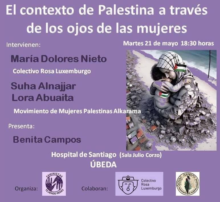 📅 El martes 21 a las 18:30 hrs, te invitamos a "El Contexto de Palestina a través de los ojos de las mujeres".

📍 Sala Julio Corzo, Hospital de Santiago de Úbeda (Jaén).

🎤 Presentado por Benita Campos, con la participación de:

<a href="/Maraido/">María D. Nieto Nieto</a>  
Suha Alnajjar 
Lora Abuaita