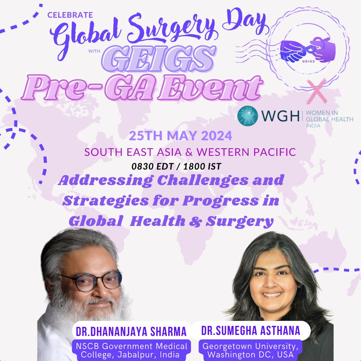 Exciting Announcement! 📢 Join @sumeghaasthana & @Dhananjayasha19 for a virtual event on #GlobalSurgeryDay, as they delve into challenges and strategies for progress in global health & surgery 🏥🌏 📅 25th May ⏰ 08:30 EDT / 18:00 IST 🔗 shorturl.at/mDENZ @gendereqsurg