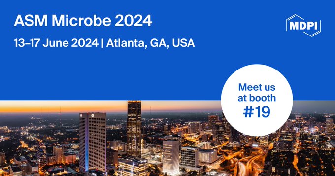 👏Meet Us at the 2024 American Society for Microbiology Annual Meeting (ASM Microbe 2024), 13–17 June 2024, Atlanta, GA, USA Booth #19 👉mdpi.com/journal/mps/an… #ASM #Microbiology