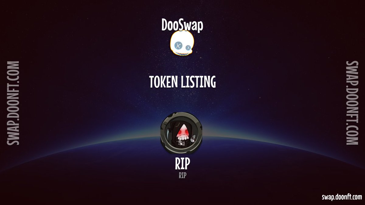 TheDooNFT's tweet photo. 🚀TOKEN LISTING 🚀

$RIP - RIP - @skullrippedhood

Trade on https://t.co/eWONsts4SV

#crofam #cronos https://t.co/dizRly2nvL