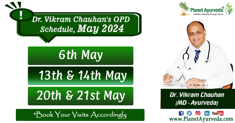 Dr. Vikram Chauhan's OPD Schedule for May 2024 #DrVikramChauhan #DrVikramChauhanOPD #DrVikramChauhanOPDSchedule #DrVikramChauhanMayOPDSchedule #DrVikramChauhanMayOPD #DrVikramChauhanClinic #AyurvedicTreatmentCentre #AyurvedaTreatmentCentre #AyurvedicClinic #AyurvedicDoctor…