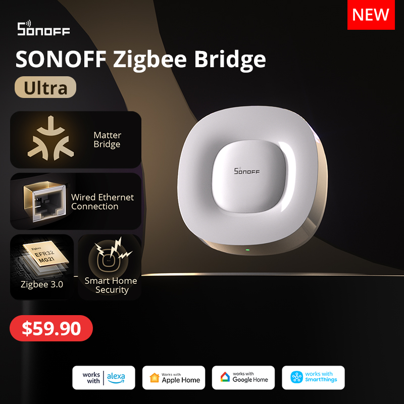 🎉News Alert! Welcome SONOFF New Release - Zigbee Bridge Ultra! 🚀Explore its highlights here.👇👇
Learn more here:👉 bit.ly/3QKOl8i 👈