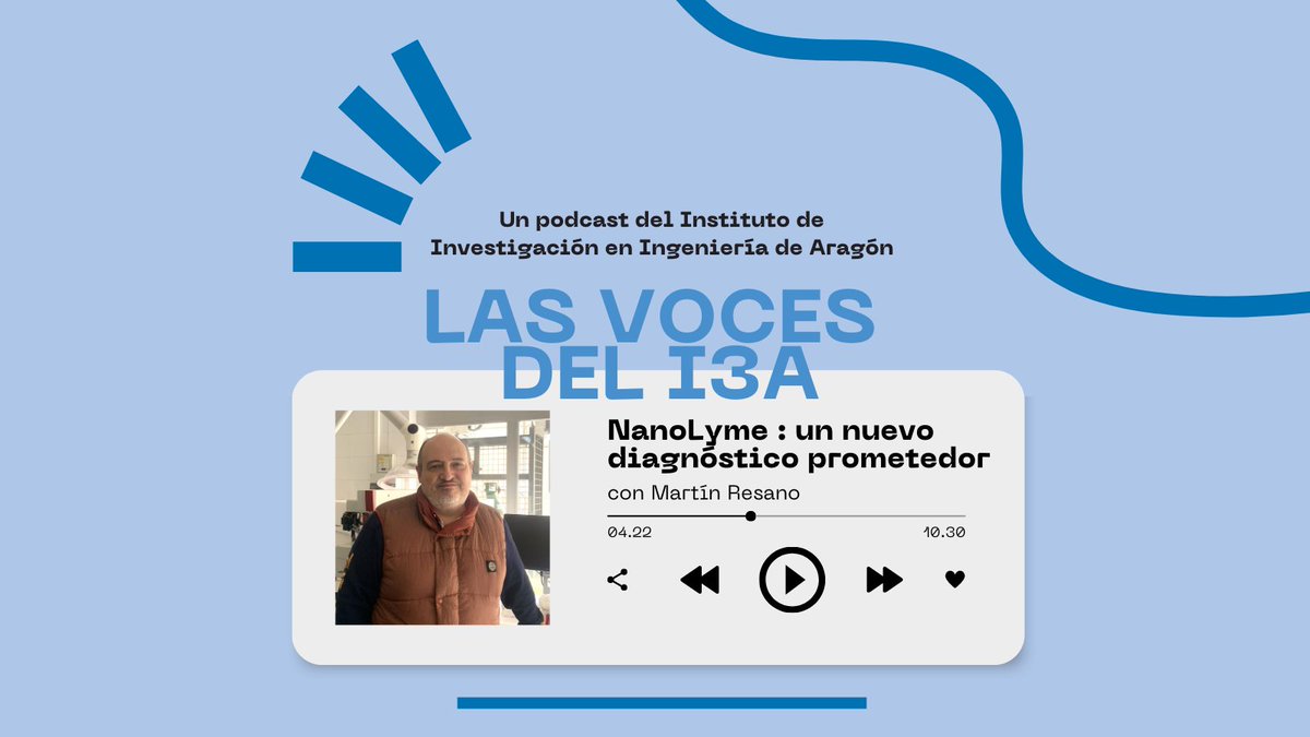 🔊Hoy en #LasVocesDelI3A, en el #PodcastI3A, @MartinResano investigador del Grupo #MARTE habla del proyecto NanoLyme que diagnostica la enfermedad de #Lyme a través de nuevos métodos. 🎙️Escúchalo en iVoox goo.su/E68R Y en Spotify goo.su/RzPwm ‼️