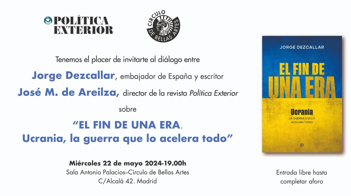 Tenemos el placer de anunciar el coloquio que mantendrá sobre #Ucrania de D. Jorge Dezcallar, embajador de España y escritor, con nuestro director, <a href="/joseareilza/">José M. de Areilza Carvajal</a> en el <a href="/cbamadrid/">Círculo de Bellas Artes - Casa Europa</a>. 

🗓️22 de mayo.