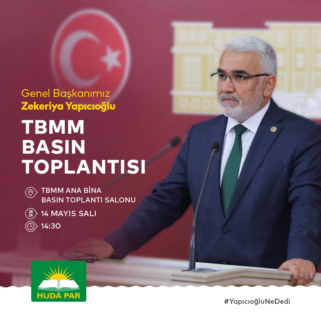 📢DUYURU Genel Başkanımız Sayın Zekeriya Yapıcıoğlu, bugün saat 14:30'da TBMM’de basın toplantısı gerçekleştirecektir.