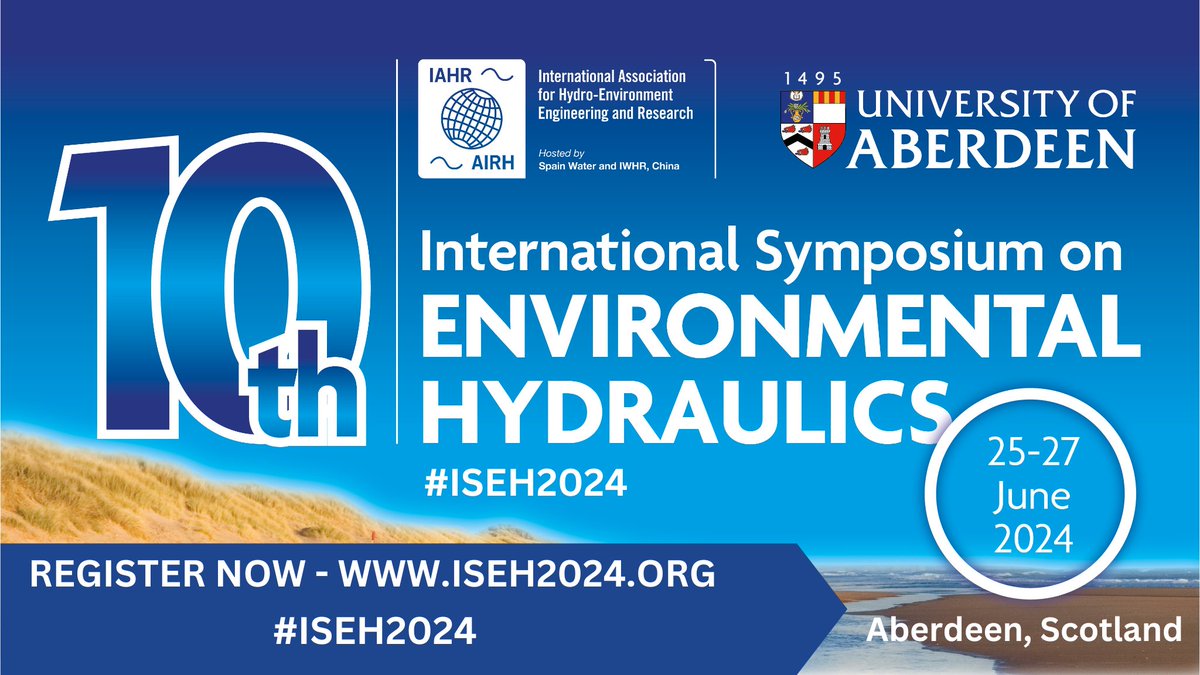 🌊 Join us for the 10th International Symposium on Environmental Hydraulics (ISEH) 2024, set to take place from June 25th to 27th 2024, in the Granite city of Aberdeen, Scotland: abdn.eventsair.com/iseh2024

Play a role in shaping the future of #EnvironmentalHydraulics!
