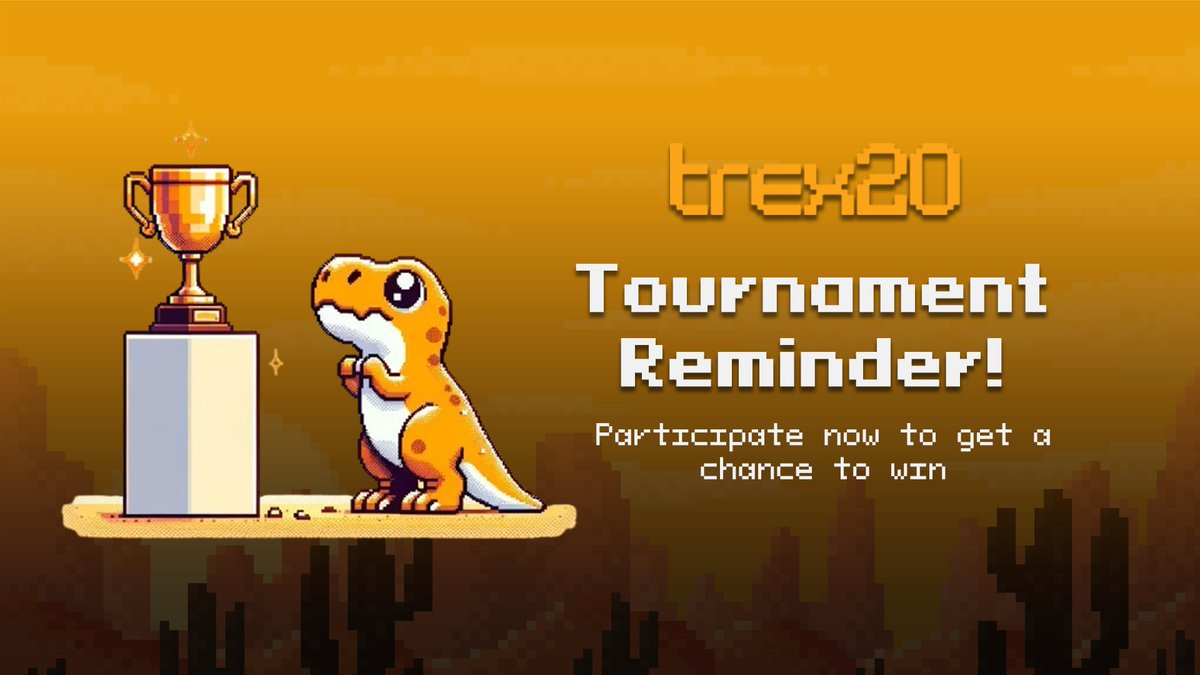 🏆 Trex20 Tournament Reminder! 🦖

The Adrenaline-fueled Dino Jump Free Tournament is still in full swing! 💥 

Prizepool: 22,222 $TX20 

Entry Fee: Free 🔥

Jump in now and let the games begin 👇
trex.trex20.xyz/home

#Trex20 #TX20 #GameFI #BTC #BRC20