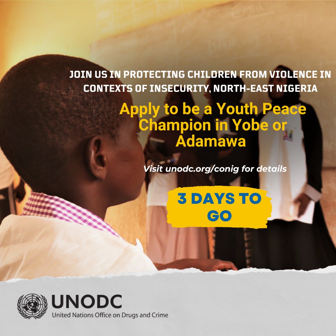 Here’s a unique opportunity to be part of peaceful solutions to violence in the North-East, especially for children. Applications for UNODC Youth Peace Champions in Yobe or Adamawa end in 3 days! Click unodc.org/conig to start. #EndVAC #SeeTheChild