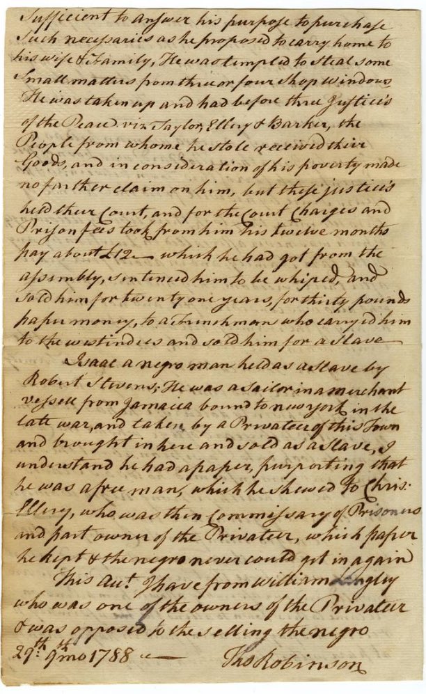 “Quaker Tom” Robinson originally began his career as a slave trader, though he eventually gave up the trade and became an advocate for abolition— encouraging enslaved people to escape enslavement. In 1788, he recorded narratives of fours free Black people sold into enslavement.