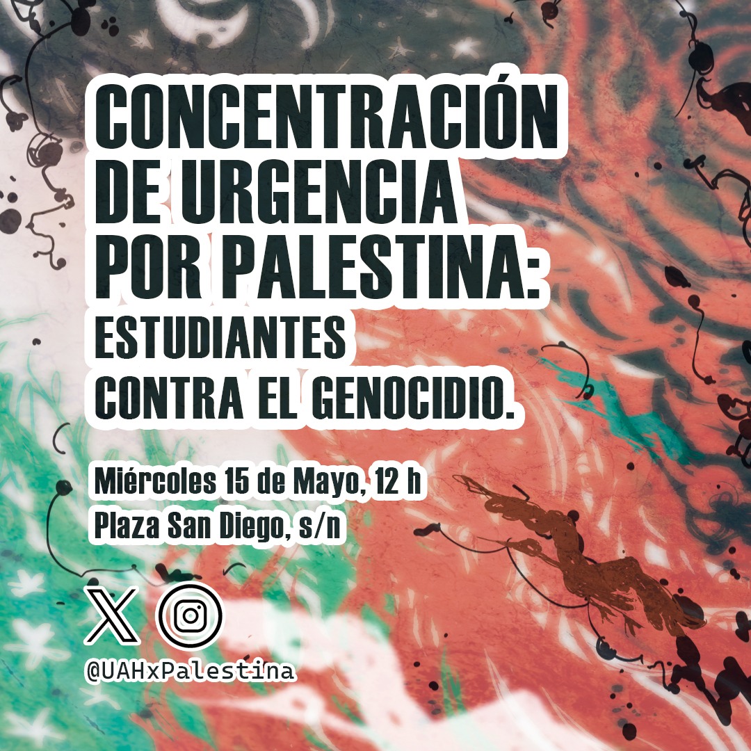 ⚠️ Tras la asamblea realizada ayer, convocamos esta CONCENTRACIÓN DE URGENCIA.

🗓️ Mañana, miércoles 15 de mayo, 12h
📍Plaza San Diego s/n, frente al Rectorado UAH.