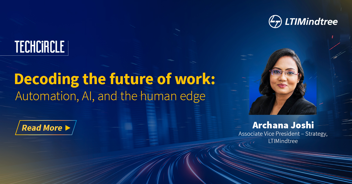 Explore how the landscape of employment is shifting with #LTIMindtree's Archana Joshi's latest article for @TechCircleIndia. She delves into how #automation & #AI are redefining roles, requiring a fresh infusion of human skills to stay ahead. Read more: srkl.in/6014BNJOhO