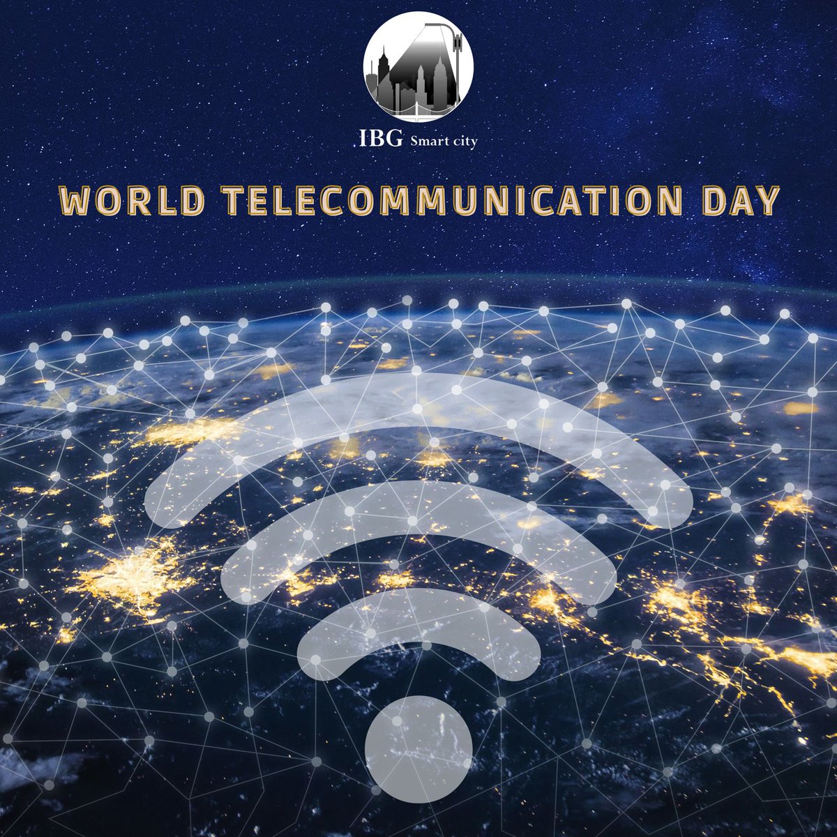 IBG_SmartCity's tweet photo. Transforming lives through technology on World Telecommunication Day! At IBG Smart City, we believe in the power of connectivity for a better tomorrow. 🚀📶 

#IBGSmartCity #SmartSolutions #TelecomDay #DigitalTransformation #WorldTelecommunicationDay https://t.co/cW67HnzTSz