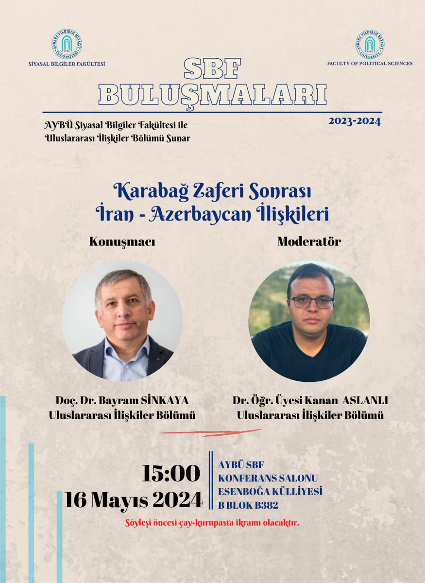 SBF Buluşmaları kapsamında gerçekleşecek olan 'Karabağ Zaferi Sonrası İran - Azerbaycan İlişkileri' konulu etkinliğimize tüm personelimizi ve öğrencilerimizi bekliyoruz.