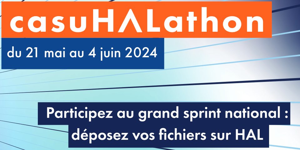 #openaccess CasuHALathon 2024 @CasuHal : Deposit as much as you can on #HAL ! du 21 mai au 4 juin 2024 ça repart bientôt ... casuhal2024.sciencesconf.org/resource/page/…