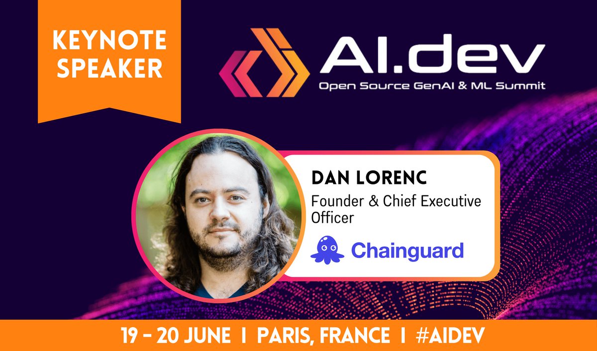 We can't wait to see @lorenc_dan of @chainguard_dev rock the stage @ #AIDev Europe! The schedule features a powerhouse lineup from the forefront of #OpenSource + #AI innovation: hubs.la/Q02wHkM30. Catch all the action 19-20 June in Paris. Register: hubs.la/Q02wHcgn0.