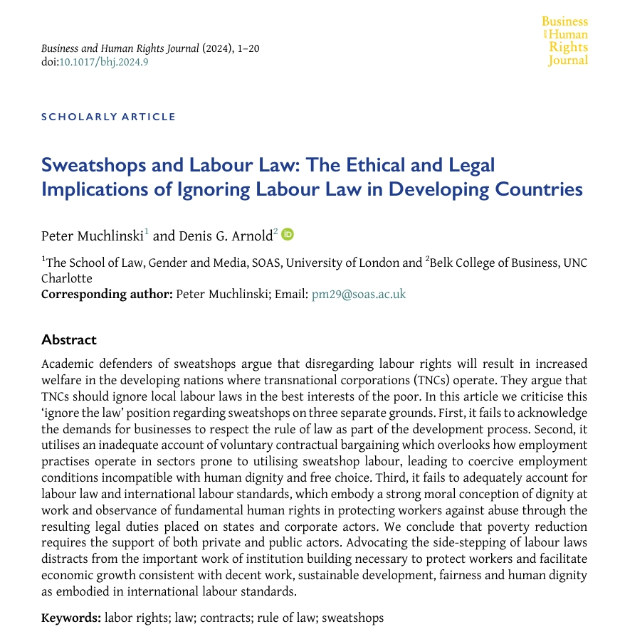 🔖Freshly published: 
Peter Muchlinski and Denis G. Arnold have released their latest research titled "Sweatshops and Labour Law: The Ethical and Legal Implications of Ignoring Labour Law in Developing Countries."
Please Read, Share &amp; Cite. 
@ARamasastry 
cambridge.org/core/journals/…