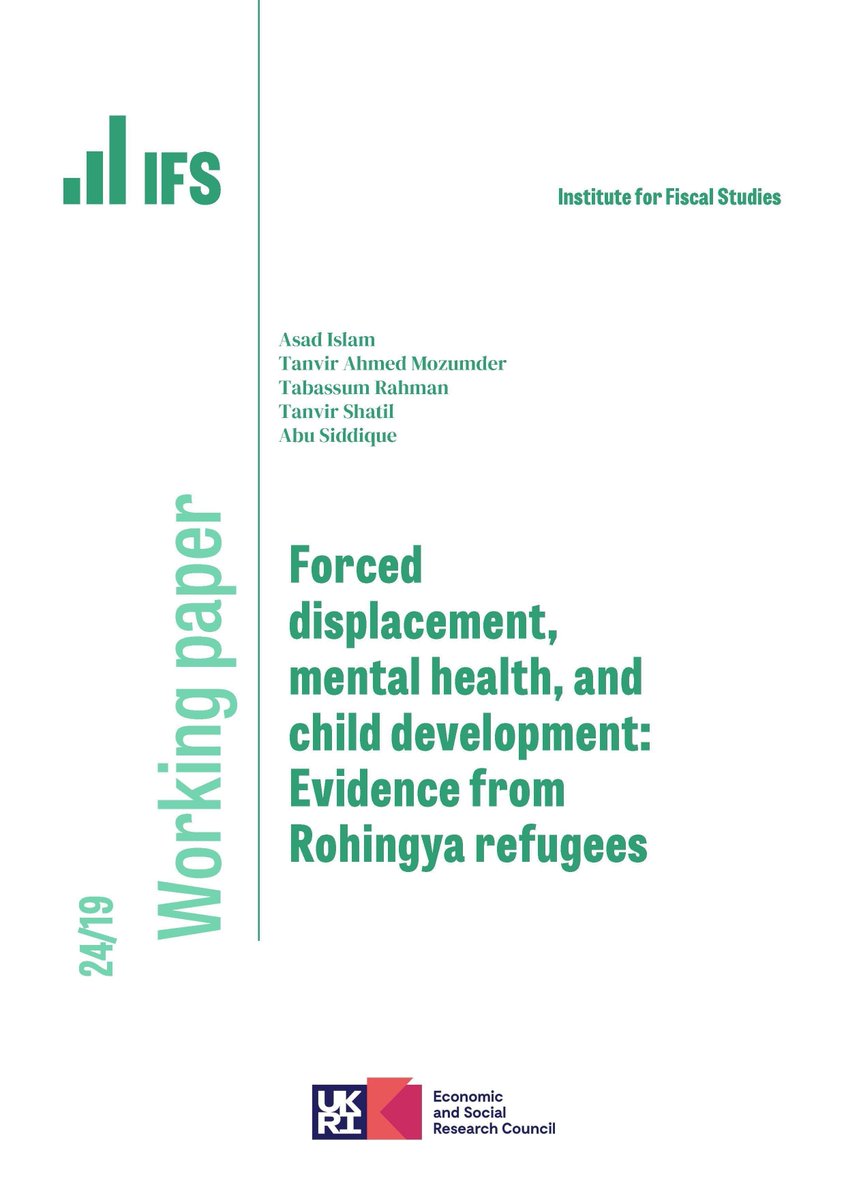 NEW #IFSWorkingPaper: Forced displacement, mental health, and child development: Evidence from Rohingya refugees Read about @AsadIslamBD, @absidd, @TANVIR_RIZVE, @Dr_TRahman and Tanvir Shantil's RCT on mental health and child development in refugee camps: ifs.org.uk/publications/f…