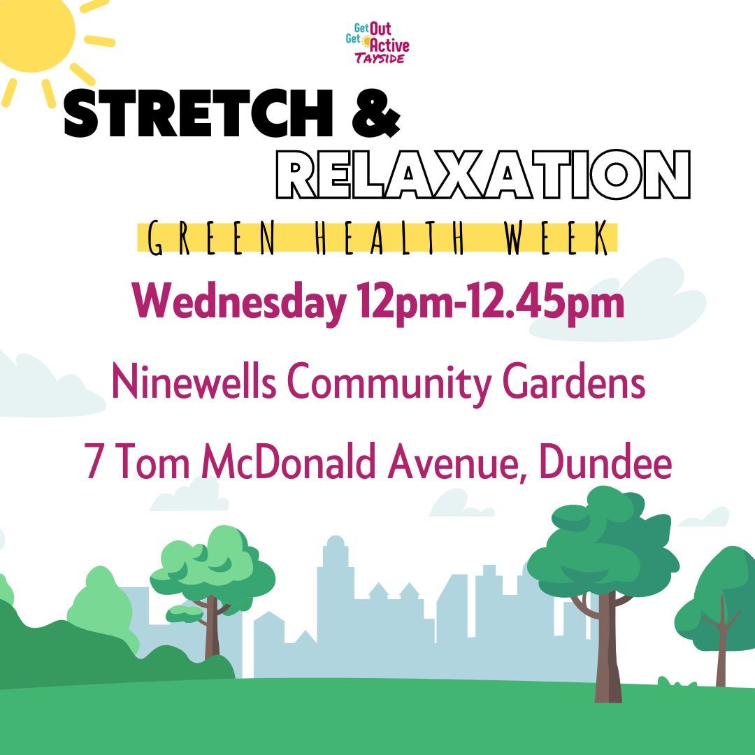 🍃 Tomorrow's Green Health Week class! 🍃 Join us at Ninewells Community Gardens for our fun & free Stretch & Relaxation session from 12pm-12.45pm! This is open to everyone - no previous experience needed. Each movement can be adapted to suit all abilities.