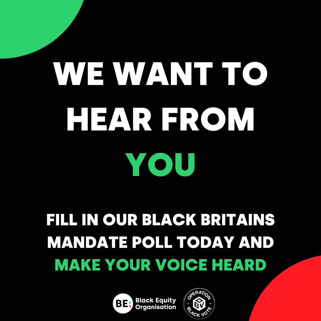 With a general election coming this year, BEO and @opblackvote want to hear what issues concern you most. We want to hear from you as to what will help Black people of Caribbean and African heritage thrive in the UK. Make your voice HEARD: blackequityorg.com/black-britains…