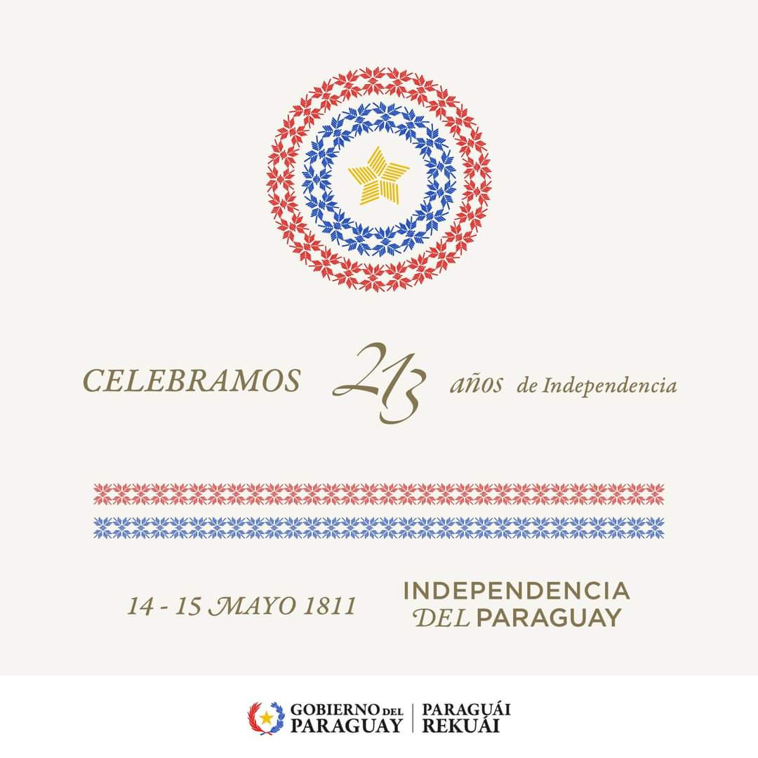 ¡Celebramos 213 años de independencia! ¡Viva el Paraguay! 🇵🇾 #fiestaspatriaspy