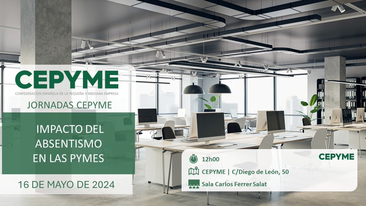 Nueva jornada CEPYME sobre las consecuencias del absentismo para las pequeñas y medianas empresas. 👉INSCRÍBETE👈 cepymenews.es/impacto-absent… 📌El impacto del absentismo en las #pymes 🗓️ 16 de mayo ⏰12:00h 📍c/ Diego de León 50 @_CECAM @AMAT @ConfeCan @Randstad_es #JornadaCEPYME