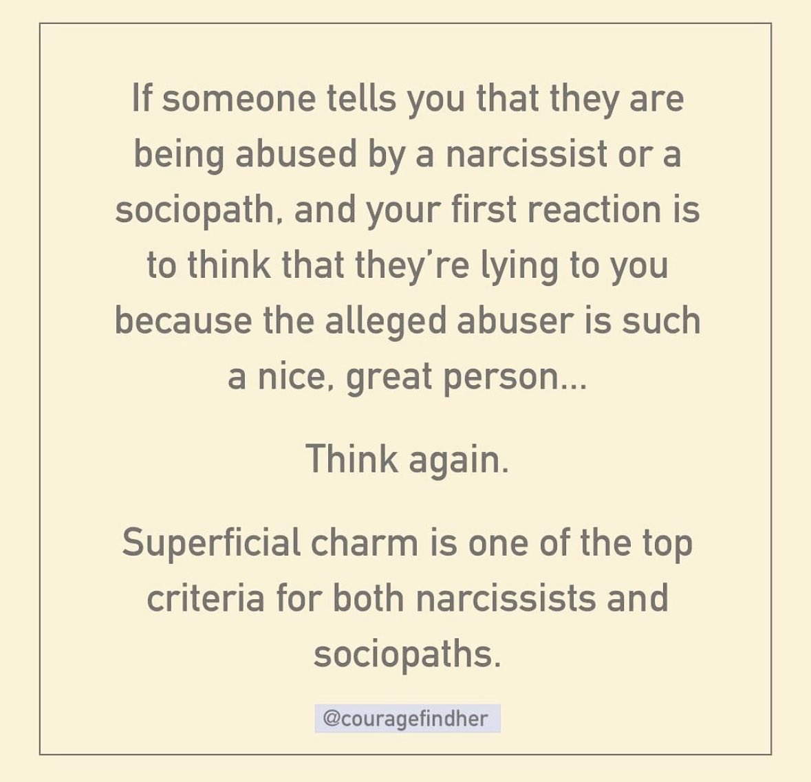 Don't mistake a narcissist's charm for genuine kindness; it's just a mask hiding their true intentions. Believe survivors.