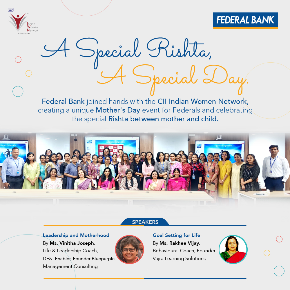 Federal Bank and @CII_IWN organised a unique Mother's Day event for bank's employees and the cherished mothers. The event witnessed inspiring sessions on 'Leadership and Motherhood' & 'Goal setting for Life' by Ms. Vinitha Joseph and Ms. Raakhee Vijay Nair. #FederalBank