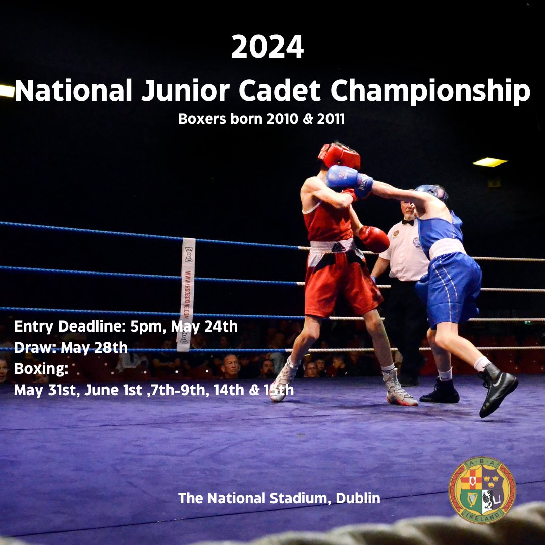There are 10 days remaining for the 2024 National Junior Cadet Championship, for boxers born in 2010 and 2011. 

Entries are via clubs’ Blocworx portal. Entries and fees payments are accepted until 5pm on Friday, May 24th.

iaba.ie/10-days-remain…