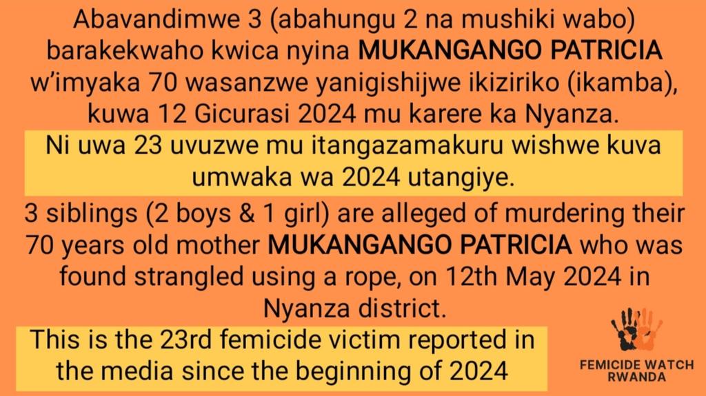 Mukangango Patricia🕊💔 lived alone. She is the 23rd reported femicide victim since 2024 began & the 1st reported femicide victim in this month of May.
May she rest in peace🙏
#SayTheirNames #CountThem #EndFemicide #StopFemicide #Rwanda #RwOT #RwOX

umuseke.rw/2024/05/abavan…
