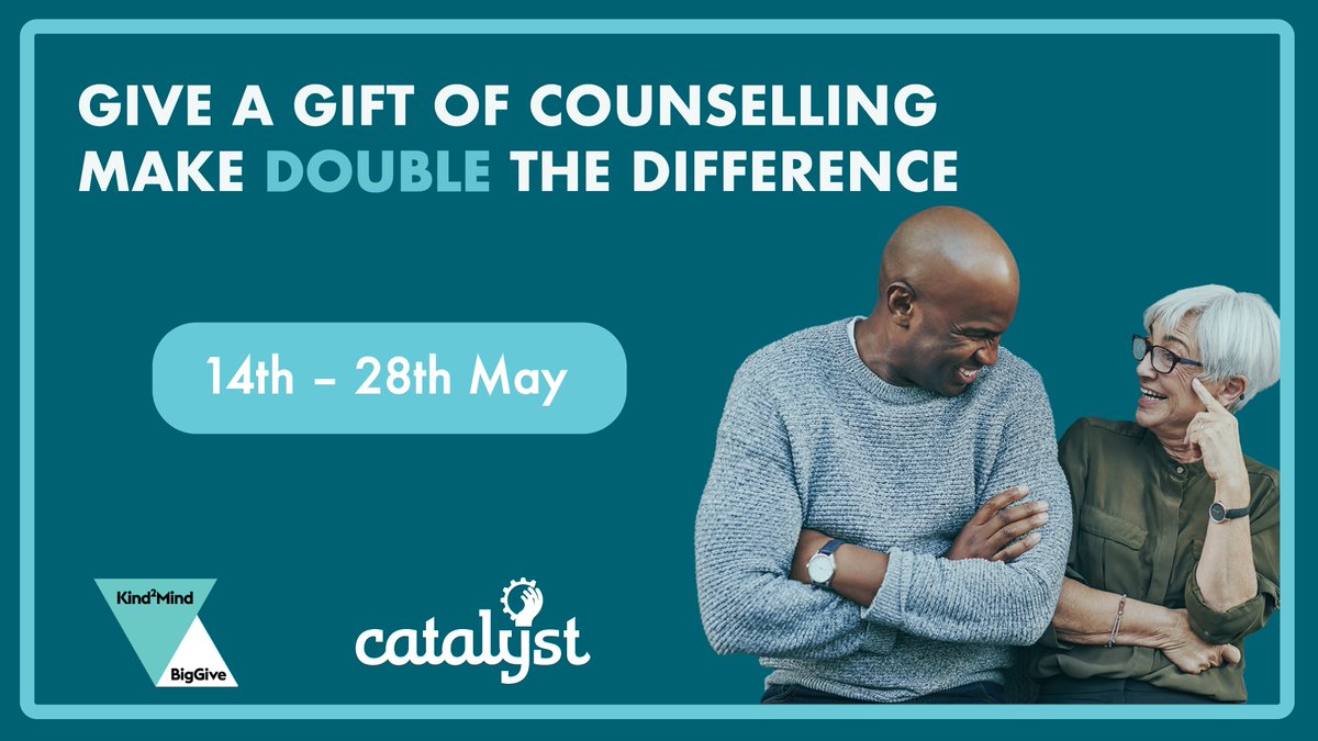 Big Give campaign is now live! Support Catalyst Counselling and DOUBLE your donation! Give a gift of free counselling to someone who needs it now ⬇️
donate.biggive.org/campaign/a0569…

#Kind2Mind #MakeADifference #CatalystCounselling #SurreyCharity #BigGive