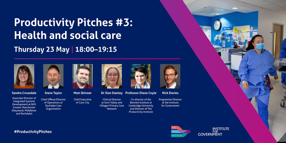 Sign up for our 23 May hybrid event on health and social care with @instituteforgov. @DianeCoyle1859 and @NJ_Davies will be joined by a superb panel to talk about productivity innovations in frontline public services: instituteforgovernment.org.uk/event/producti… #ProductivityPitches #publicsector
