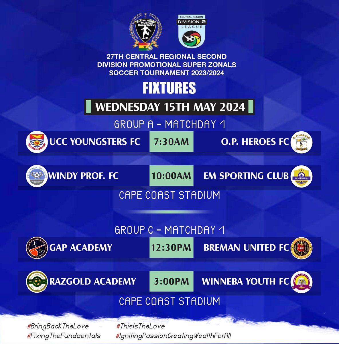 Central Regional Division Two Middle League Fixtures for tomorrow 15/05/2024. The venue is Cape Coast Sports Stadium. The matches start at 7:30am. Came and watch beautiful football