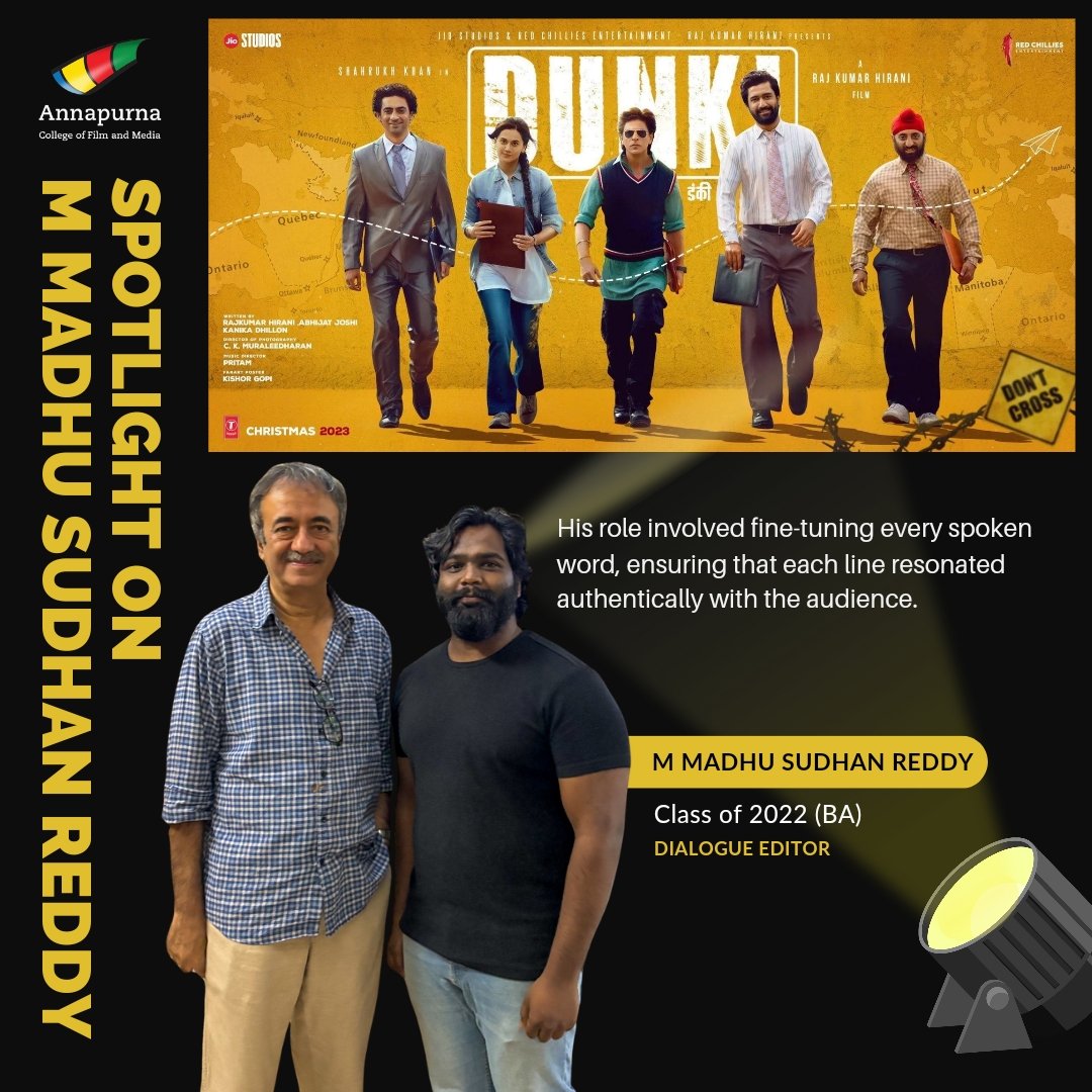 🎬🌟Dunki's Sound Wizard: M Madhu Sudhan Reddy, Dialogue Editor 🎥✍️ Meet M Madhu Sudhan Reddy, BA, Class of 2022, who served as the Dialogue Editor in the Sound Department for this delightful comedy drama. Graduating from #AnnapurnaCollege, Madhu's journey into the world of