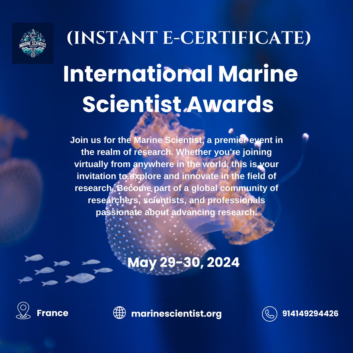 International Marine Scientist Awards
May 29-30, 2024

More information:
marinescientist.org

For Enquiry:
contact@marinescientist.org

#MarineScientist
#OceanResearch
#MarineEcology
#AquaticScience
#Oceanography
#MarineBiology
#MarineConservation
#MarineExploration