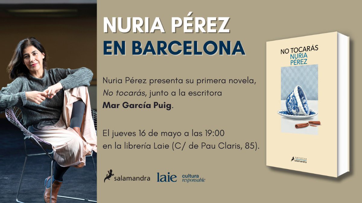 Qué ganas de presentar el maravilloso y esperado libro  «No tocarás» en Barcelona. 

Me siento muy afortunada de  poder conversar de literatura con su autora,@SoyNuriaPerez.  

Os esperamos las dos este jueves, 16 de mayo, en <a href="/laietana/">laie</a>